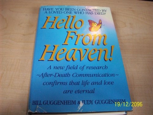 Hello from Heaven, Guggenheim, Judy