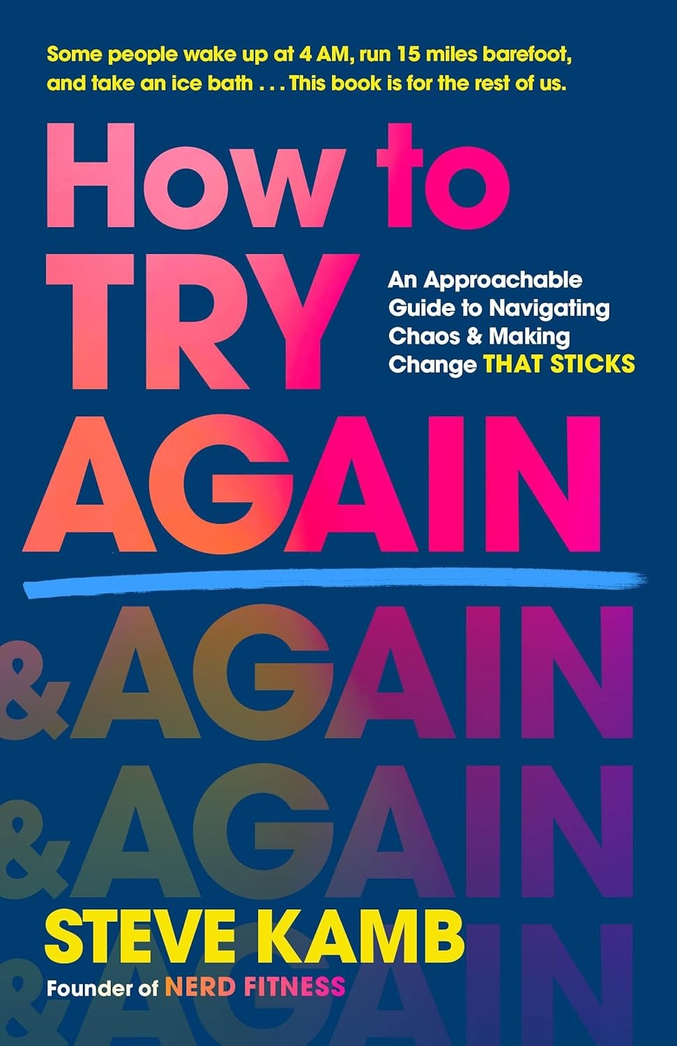 How to Try Again: An Approachable Guide to Navigating Chaos and Making Hardcover