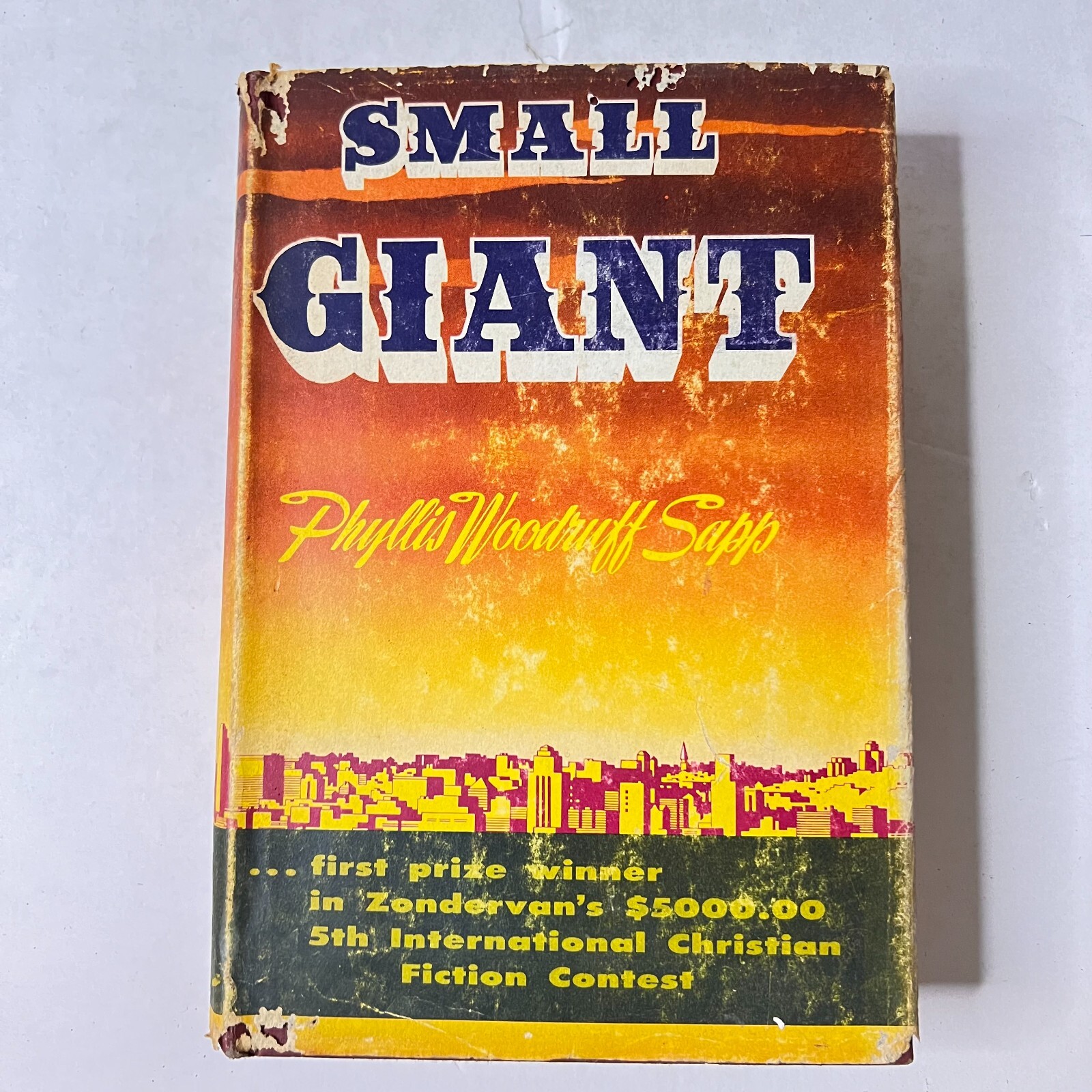 Small Giant by Phyllis Woodruff SAPP First Edition 1957 Hardcover w/ DJ
