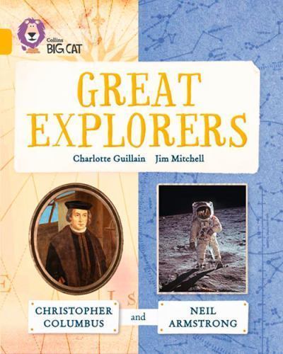 Great Explorers: Christopher Columbus and Neil Armstrong : Band 09/Gold, Pape…