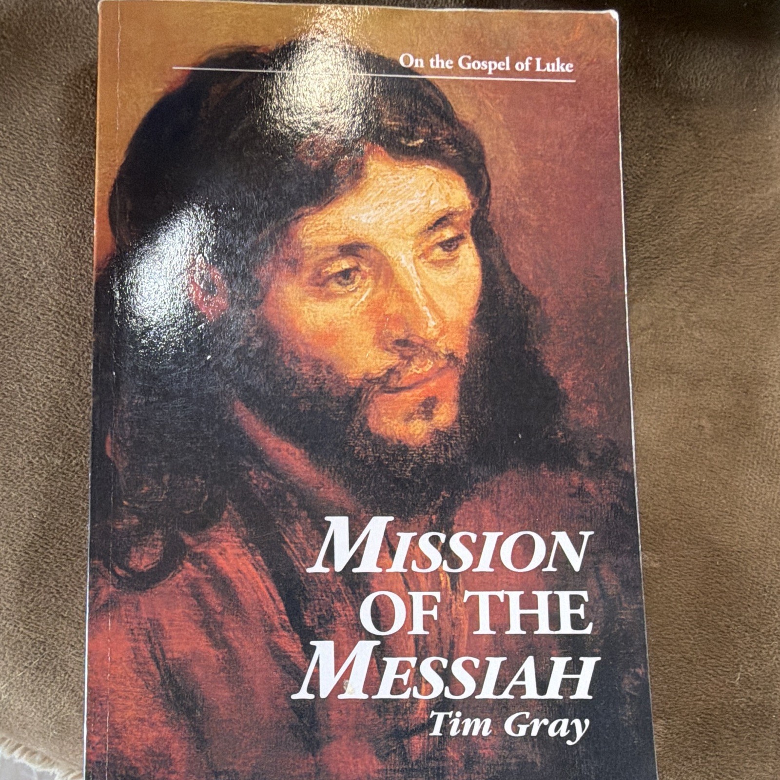 Mission of the Messiah by Tim Gray, Emmaus Road, 1998, Perfect, Christian Theol…