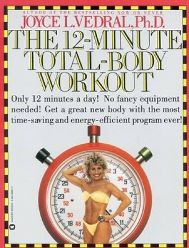 12-Minute Total-Body Workout – Paperback By Vedral, Joyce L. – ACCEPTABLE