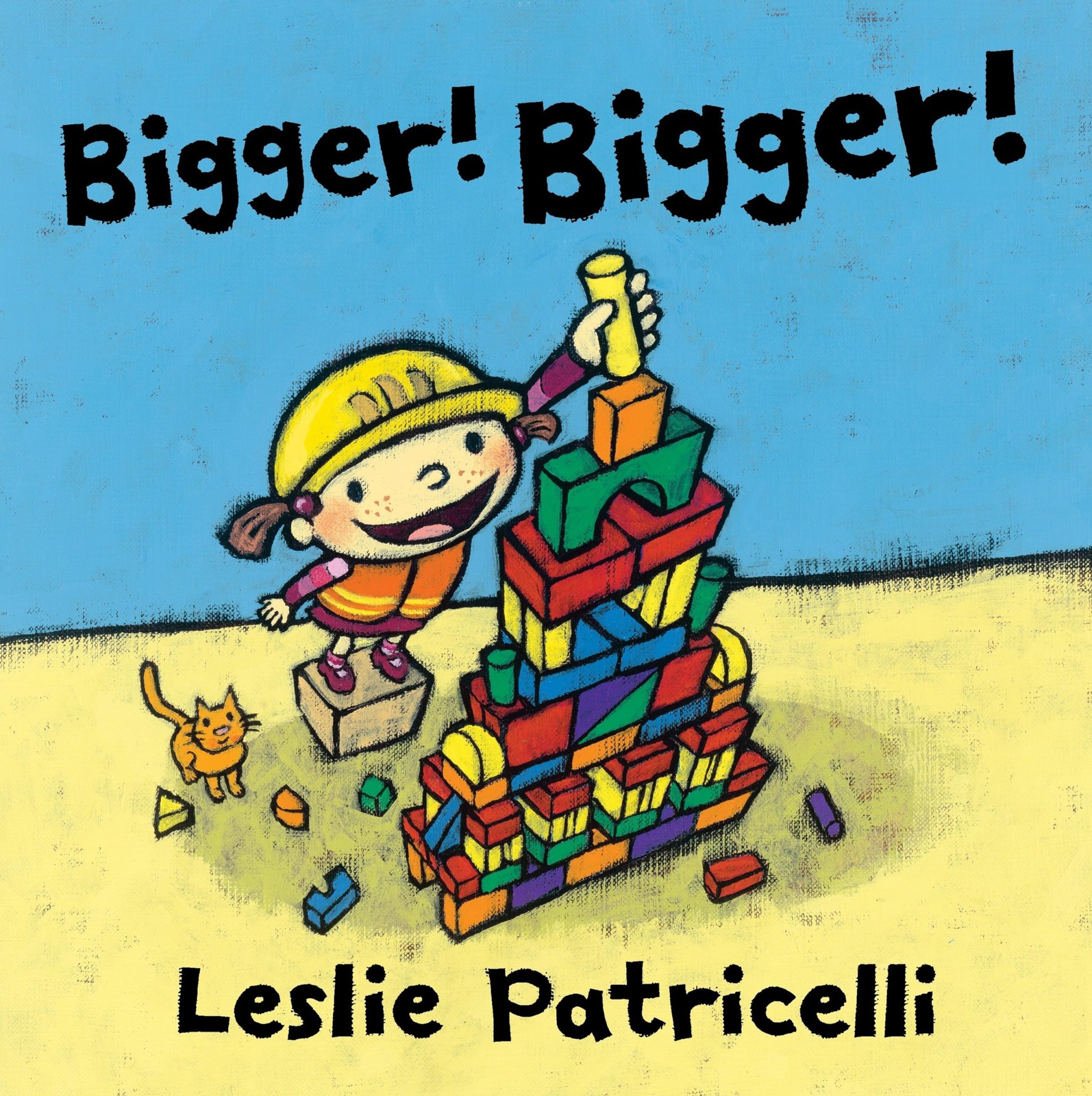 Bigger! Bigger! – hardcover Patricelli, Leslie