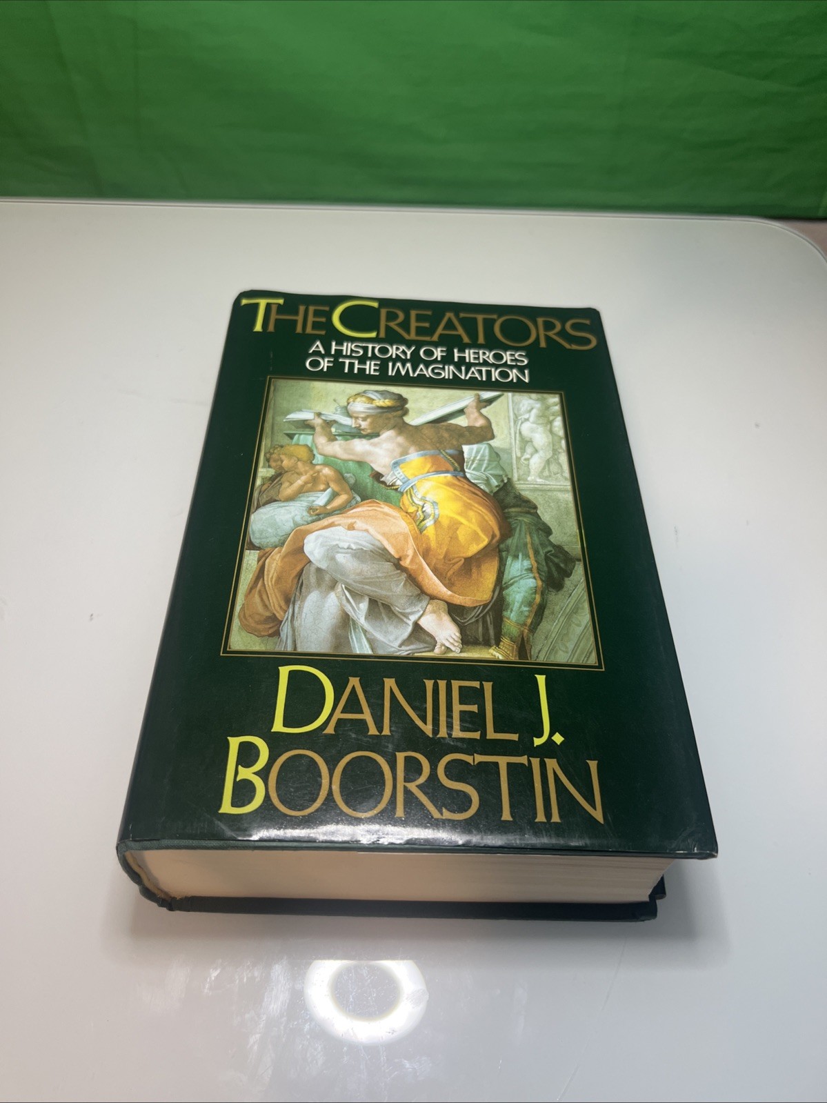 Daniel J. Boorstin THE CREATORS A History of Heroes of the Imagination 1st Edit