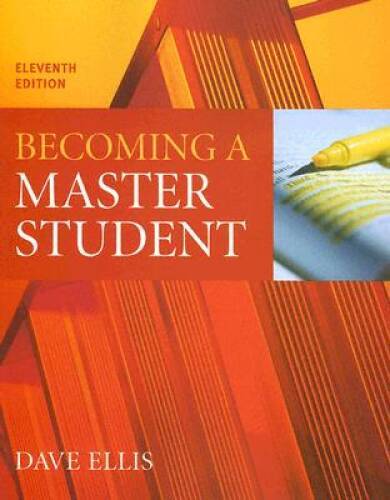 Becoming a Master Student – Paperback By Ellis, Dave – GOOD