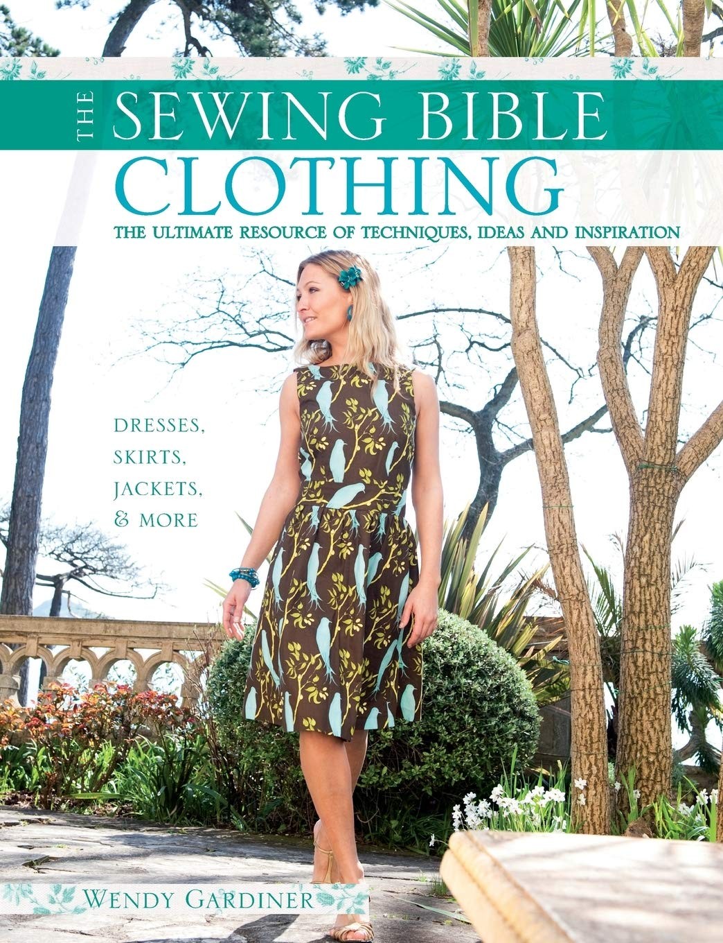 The Sewing Bible: Clothing