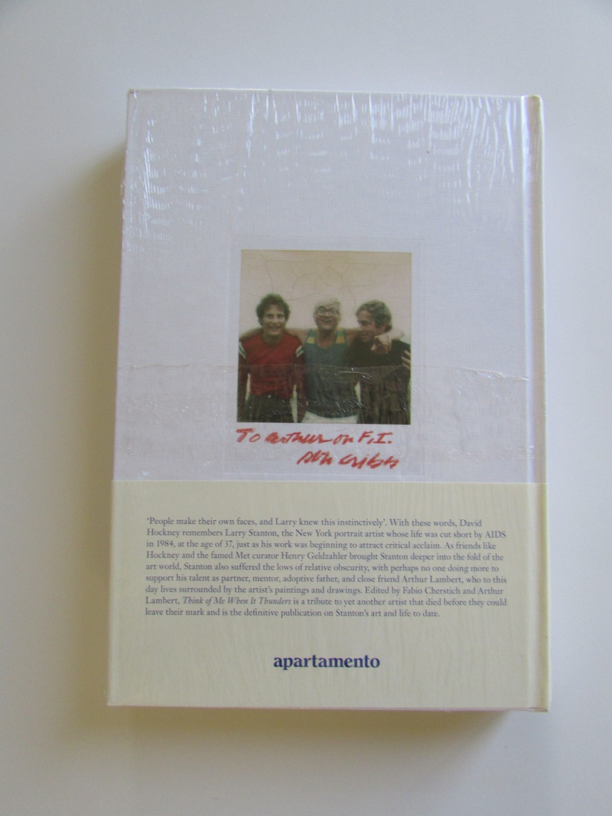 Larry Stanton Think ofMe When it Thunders Apartamento Hardback 1stEdition Sealed