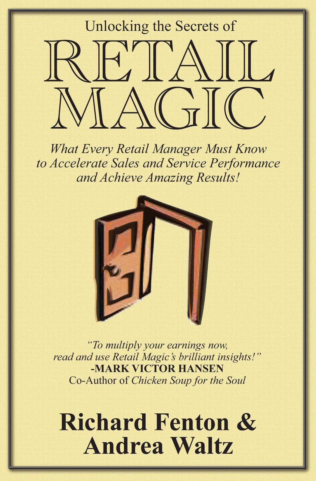 Unlocking the Secrets of Retail Magic by Andrea Waltz