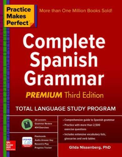 Practice Makes Perfect: Complete Spanish Grammar, Premium T – VERY GOOD