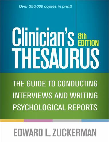 Clinician&rsquo;s Thesaurus : The Guide to Conducting Interviews and Writing…