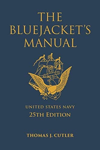The Bluejacket&rsquo;s Manual, 25th Edition (Blue & Gold Professional Library)