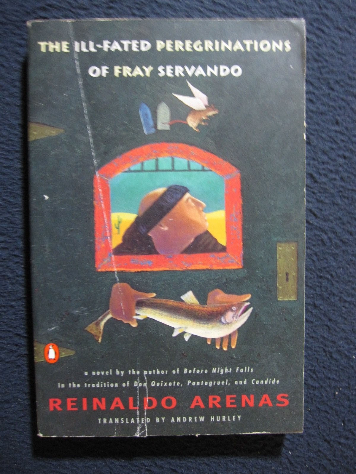 The Ill-Fated Peregrinations of Fray Servando