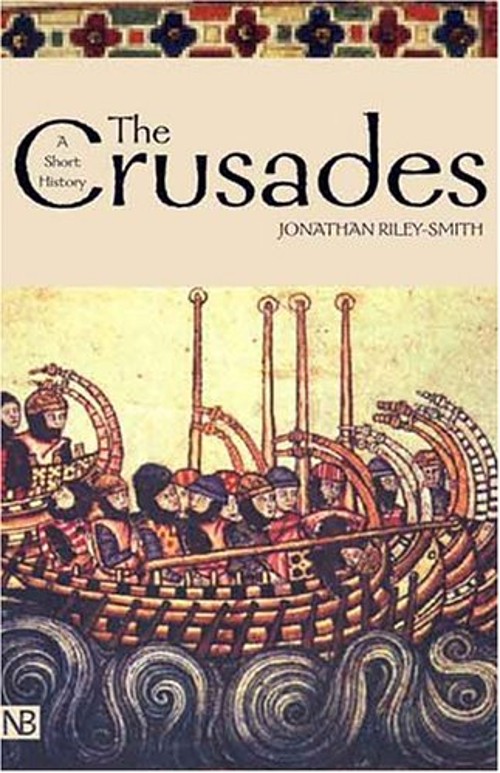The Crusades : A History Paperback Jonathan Riley-Smith
