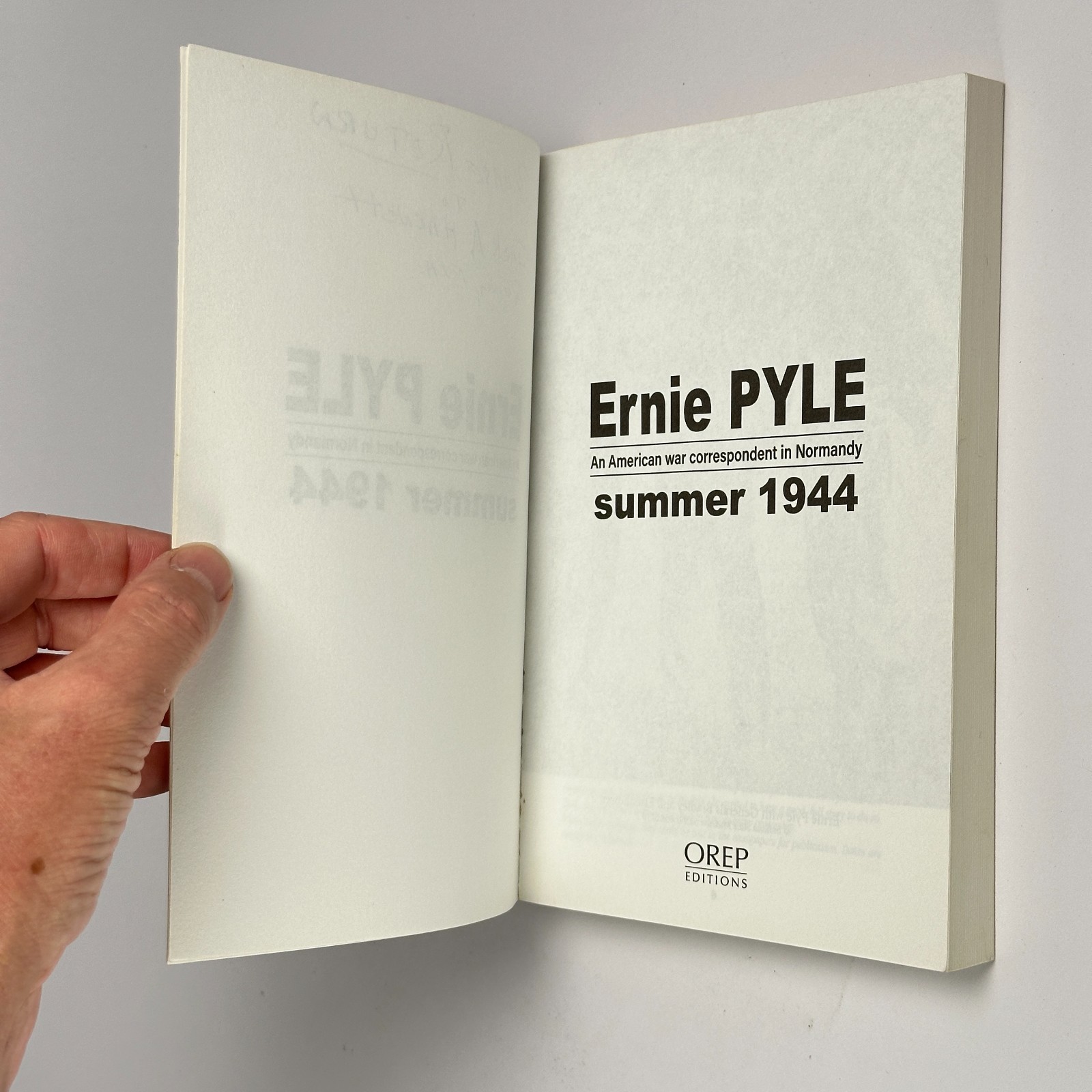WWII Normandy War Correspondent « Ernie Pyle, Summer 1944 » (2022, Paperback)