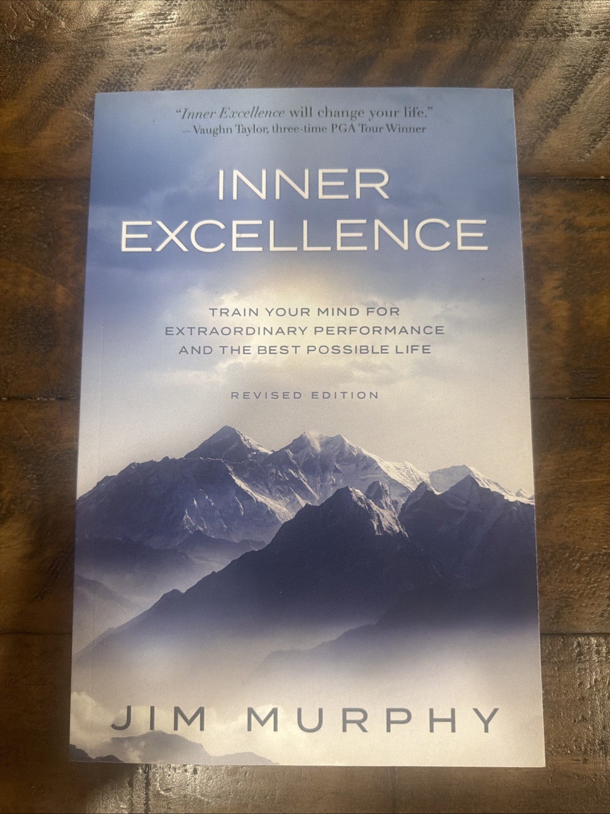 Inner Excellence – Jim Murphy, Revised Edition