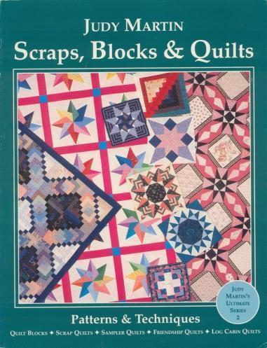Scraps, Blocks and Quilts: Patterns and T- 9780929589015, paperback, Judy Martin