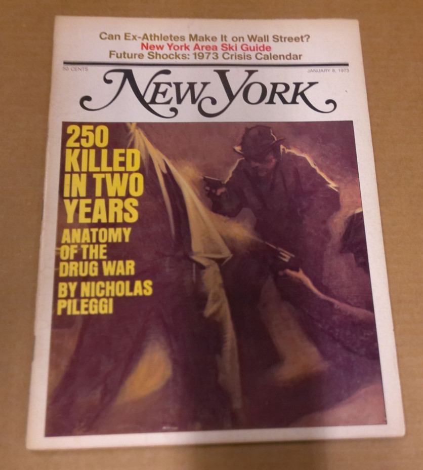 Vintage New York Magazine Jan 8 1973 Anatomy of the Drug War Nicholas Pileggi