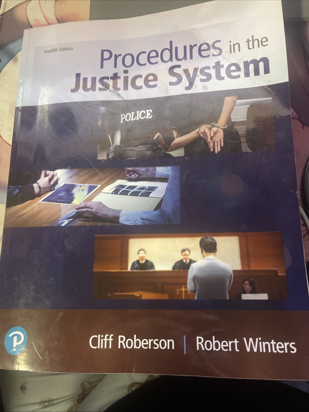 Procedures in the Justice System by Robert Winters and Cliff Roberson (2019)