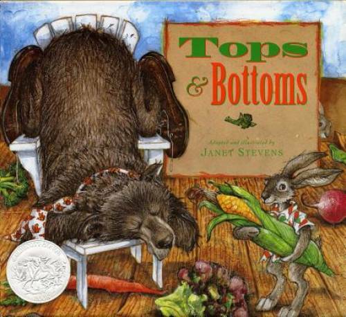 Tops & Bottoms (Caldecott Honor Book) – Hardcover By Stevens, Janet – GOOD