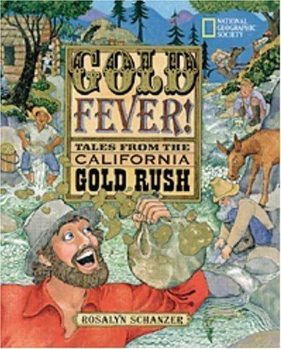Gold Fever Schanzer, Rosalyn hardcover Used – Very Good