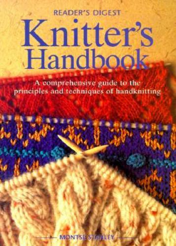 Reader&rsquo;s Digest Knitter&rsquo;s Handbook – Paperback By Montse Stanley – GOOD