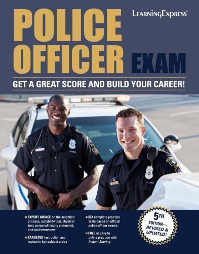 Police Officer Exam by LearningExpress LLC Editors