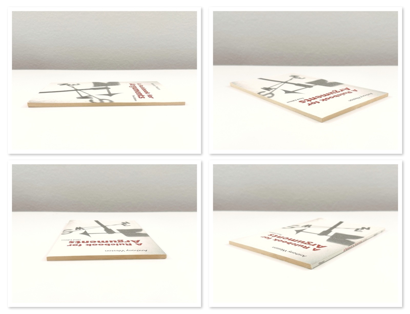 A Rulebook for Arguments, Third Edition, by Anthony Weston