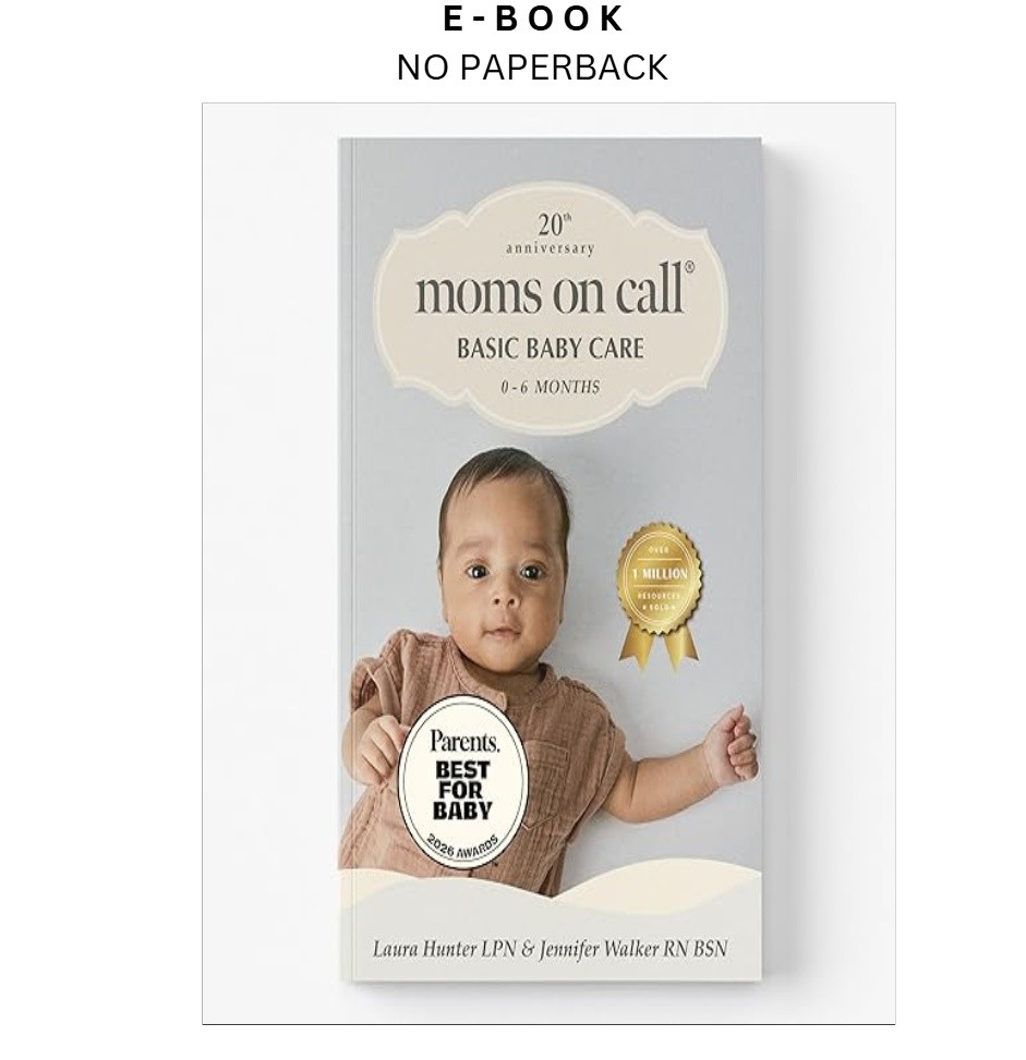 Moms on Call Basic Baby Care 0-6 Months
