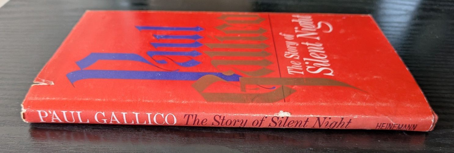 THE STORY OF SILENT NIGHT – PAUL GALLICO – HARDBACK – 1967 – HEINEMANN