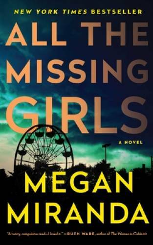 All the Missing Girls: A Novel – Paperback By Miranda, Megan – ACCEPTABLE