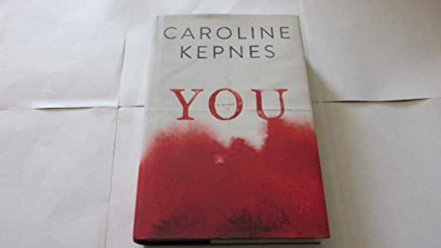 You: A Novel – Hardcover, by Kepnes Caroline – Acceptable j