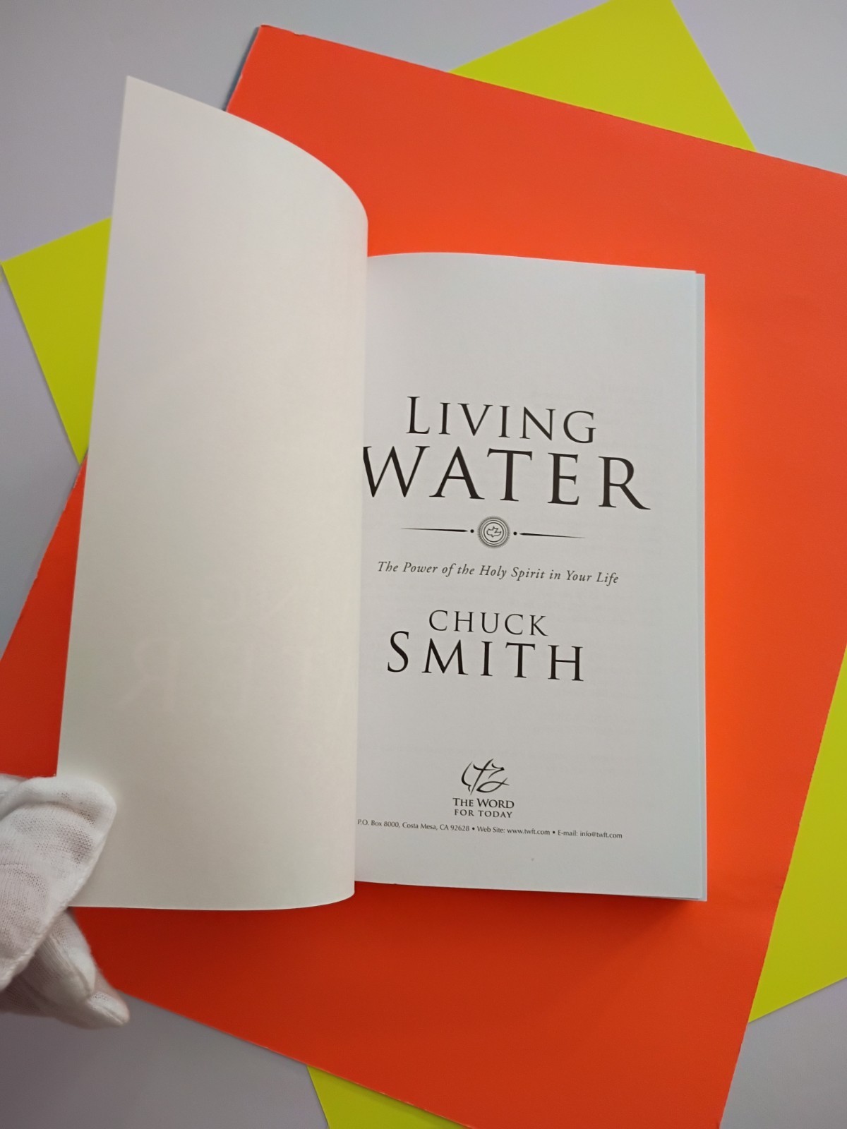 Living Water: The Power of the Holy Spirit in Your Life by Chuck Smith 7th print