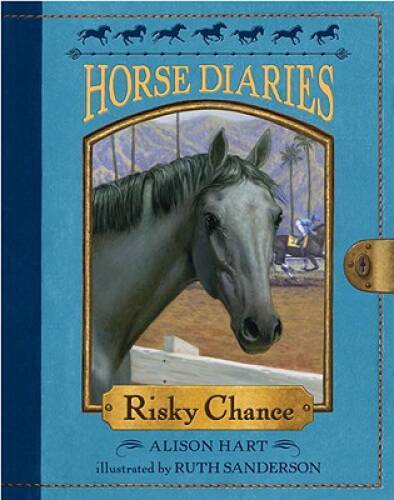 Horse Diaries #7: Risky Chance – Paperback By Hart, Alison – VERY GOOD