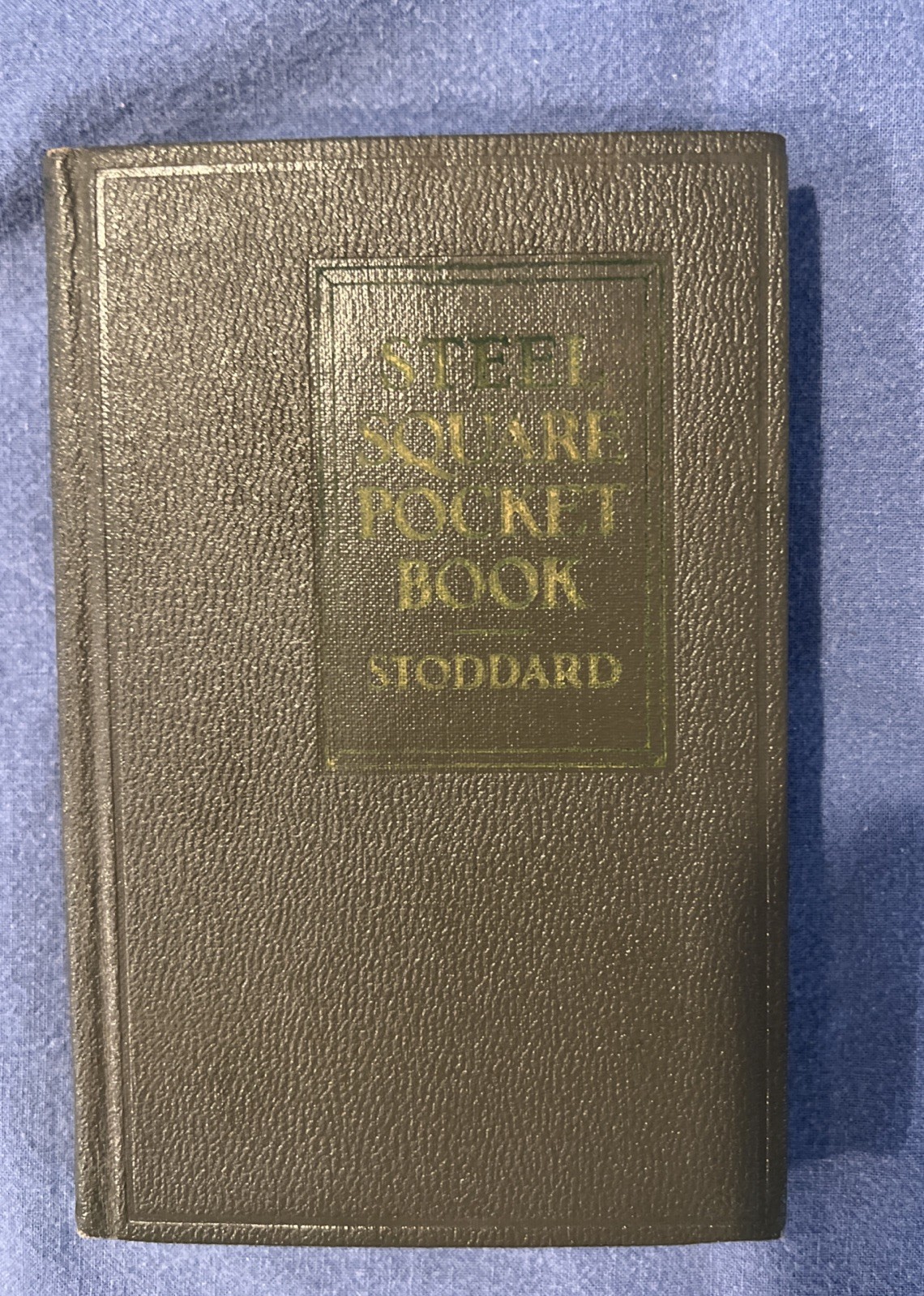 1937 Steel Square Pocket Book by Dwight L Stoddard Fifth Edition Carpenter 758B