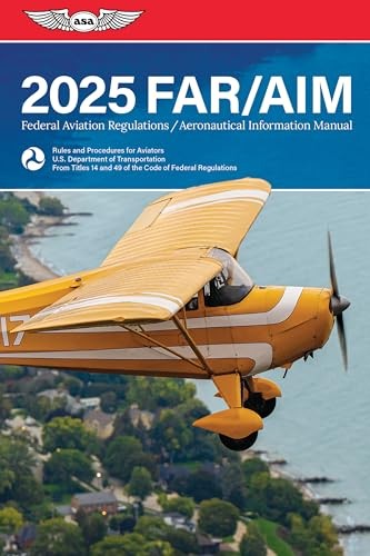 Far/Aim 2025: Federal Aviation Regu…, Federal Aviatio