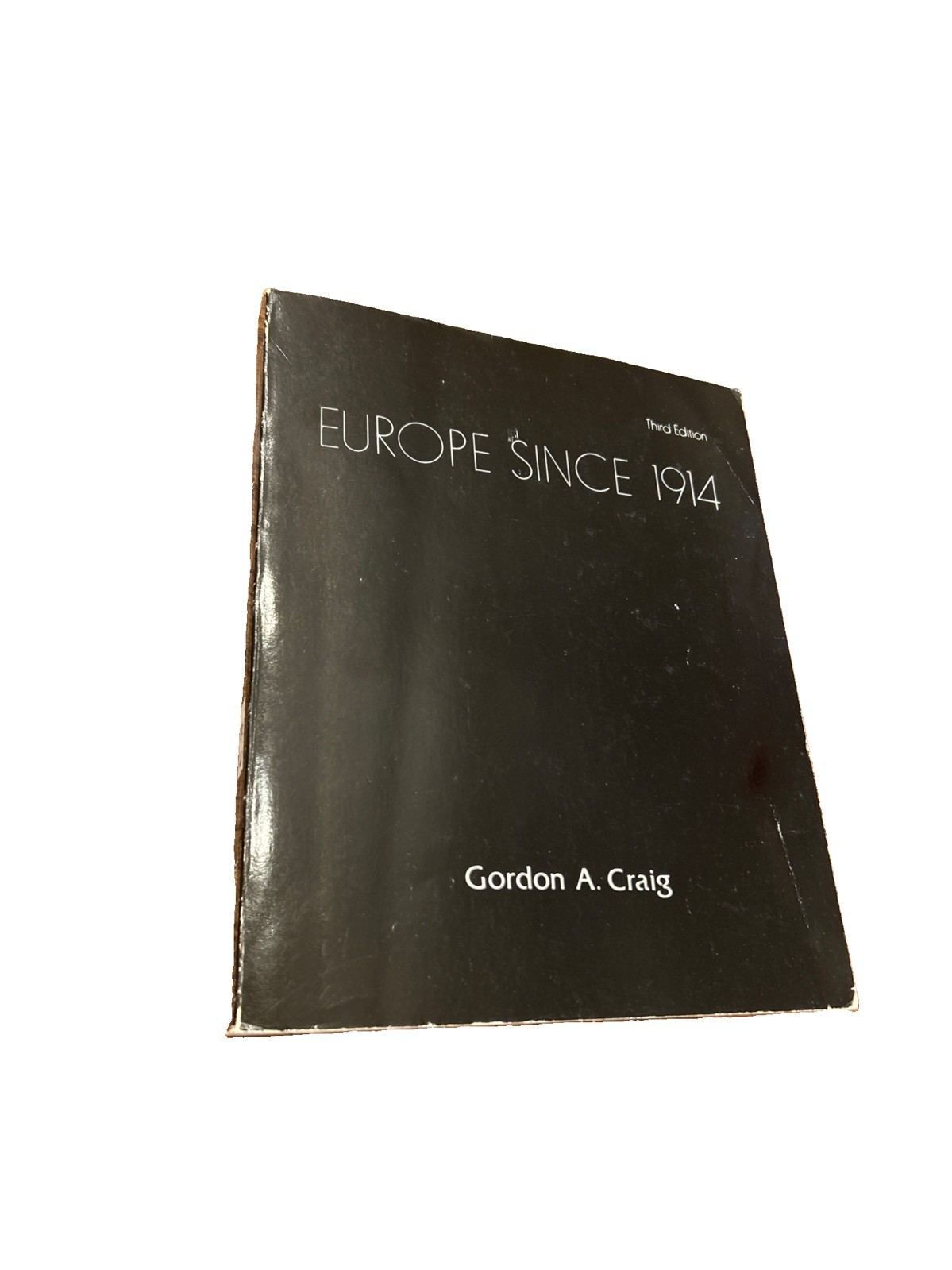 EUROPE SINCE 1914 By Gordon A. Craig *Good Condition*