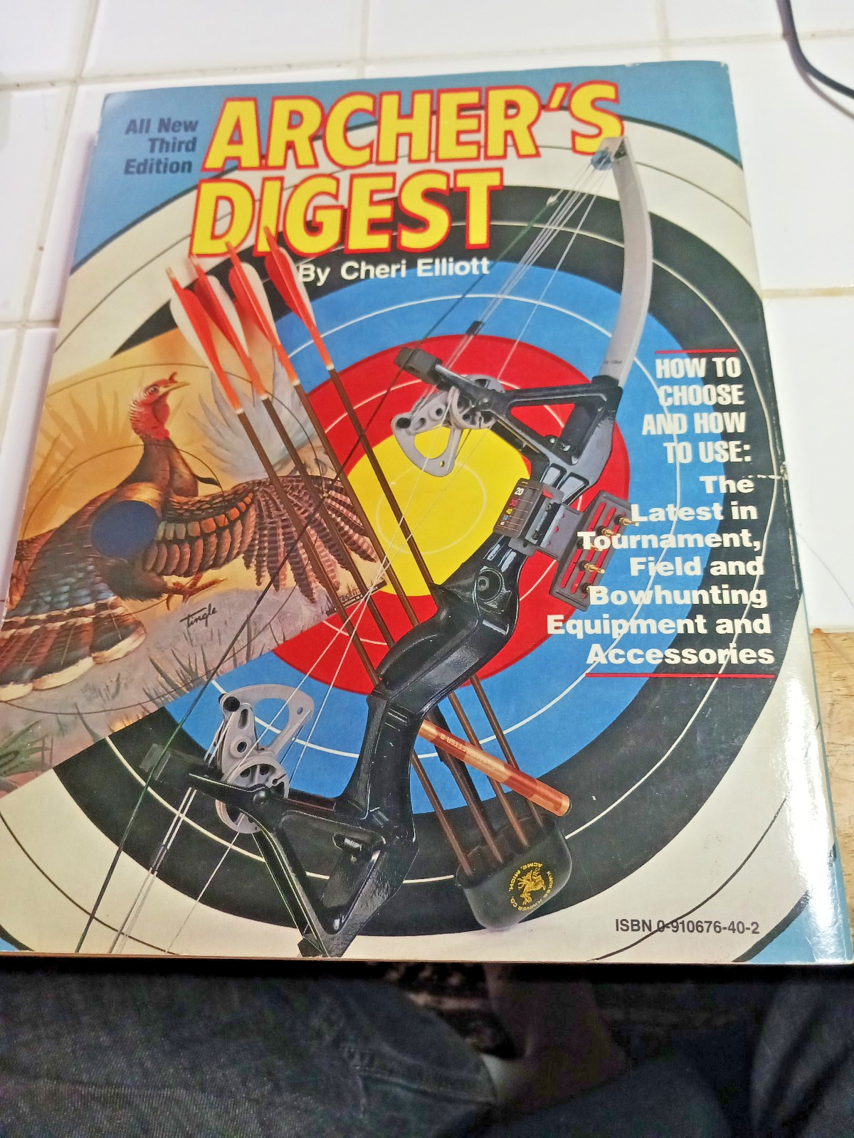 Archer&rsquo;s Digest by Cheri Elliott (Third Edition), 1982, 288 pages,