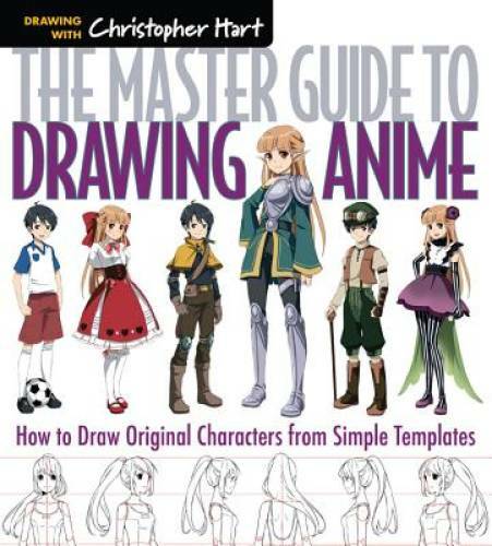 The Master Guide to Drawing Anime: How to Draw Original Characters from S – GOOD