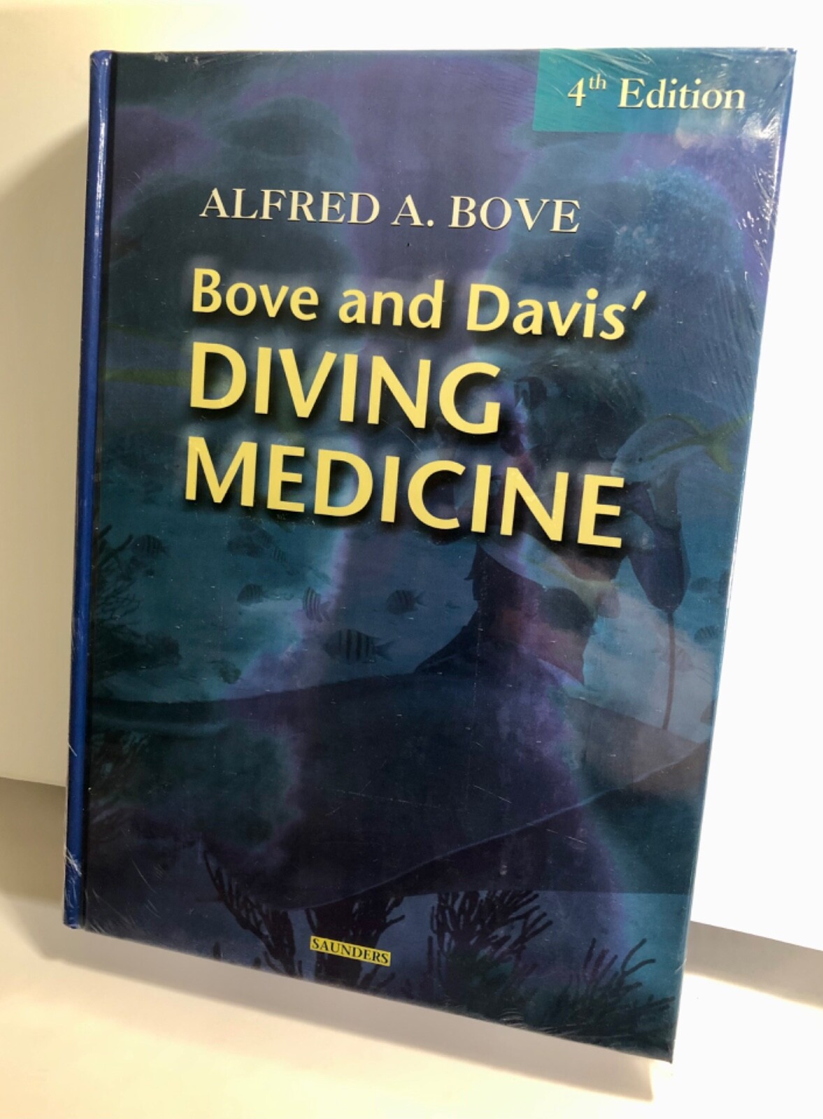 Bove and Davis&rsquo; Diving Medicine by Alfred A. Bove 4th Edition, Hardcover New