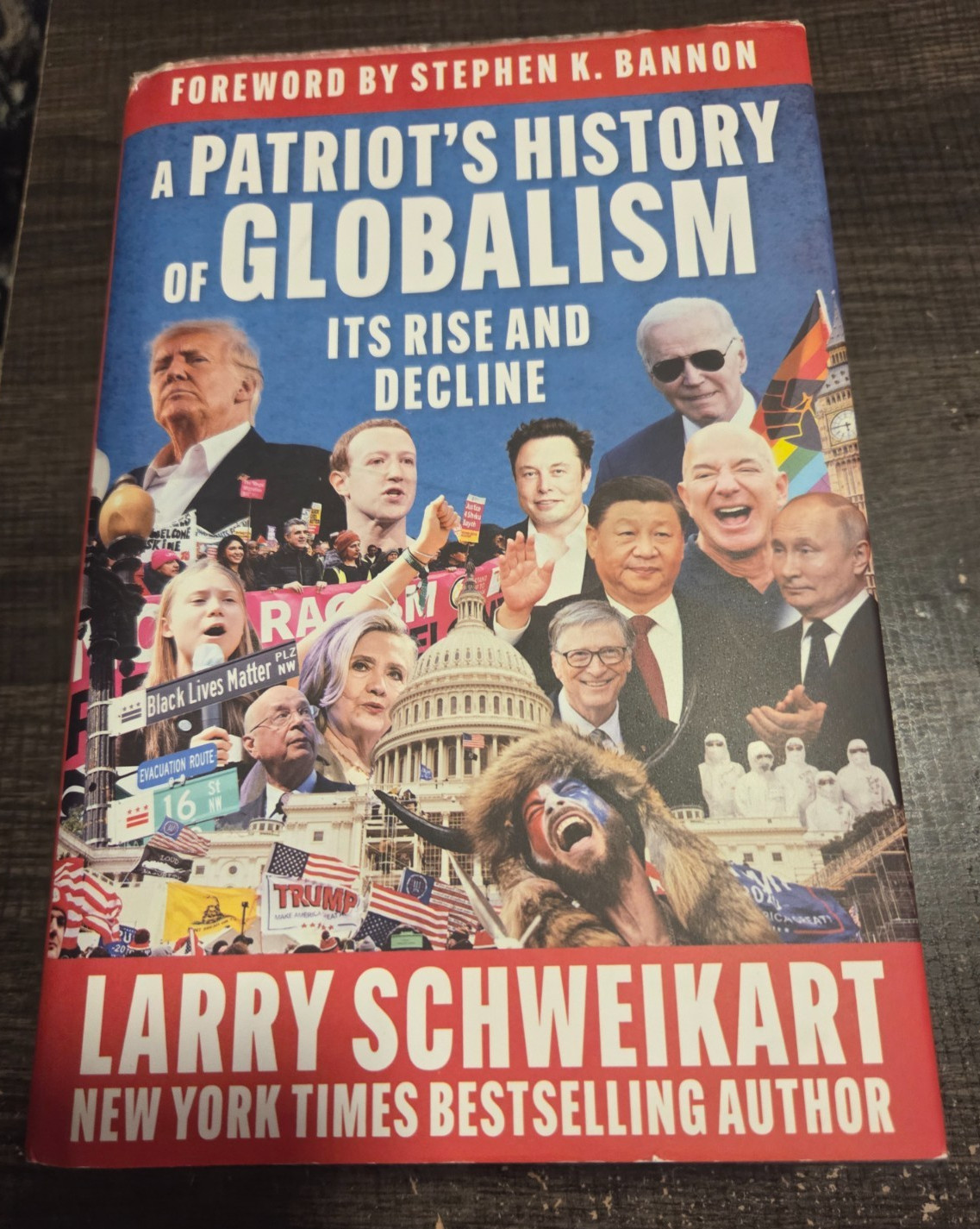 A Patriot&rsquo;s History of Globalism: Its Rise and Decline Larry Schweikart