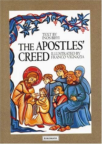 The Apostles&rsquo; Creed