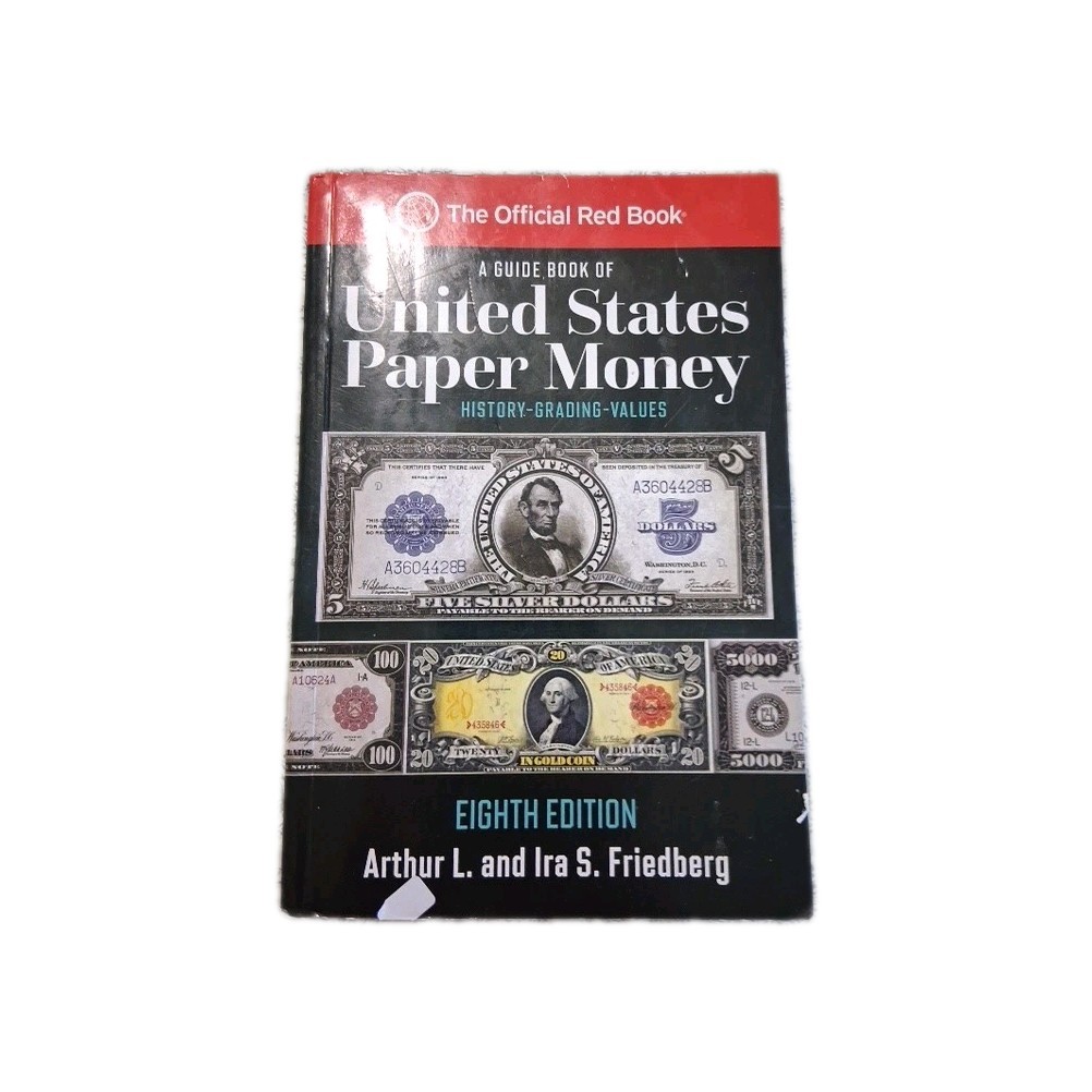 Official Red Book: A Guide Book of United States Paper Money, 8th edition