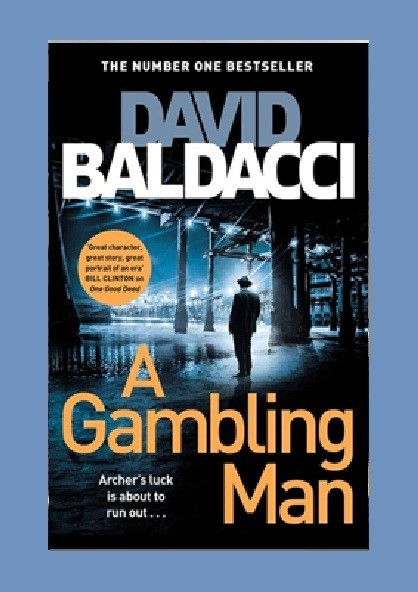 ARCHER #2: A Gambling Man by David Baldacci 2021 paperback THRILLER 23cm book