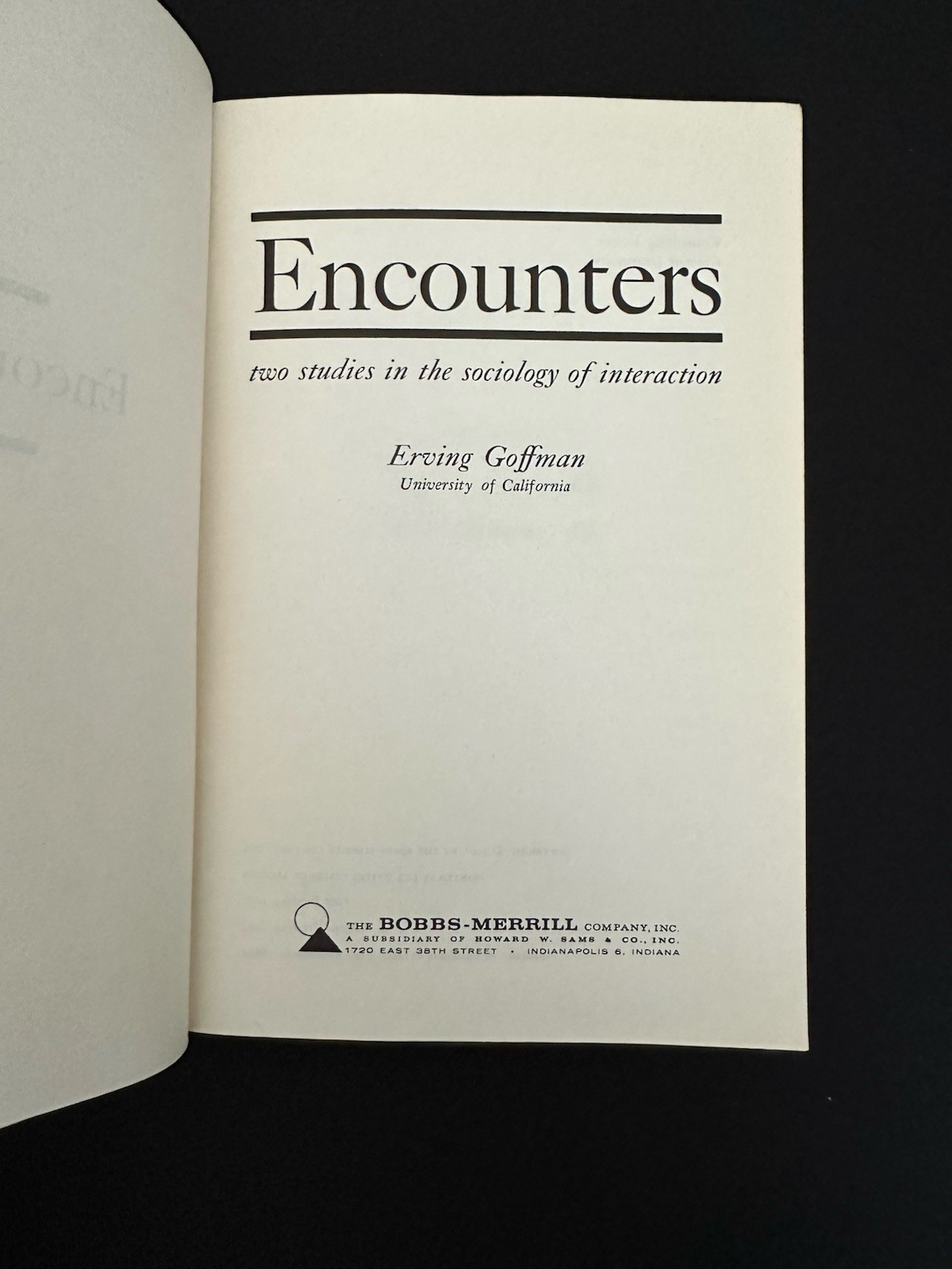 Erving Goffman Encounters 1963 + Forms of Talk 1981 PB Set VG Sociology