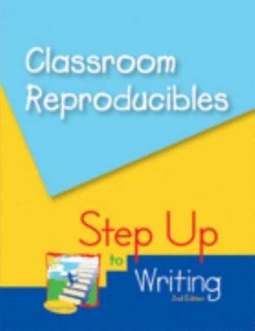 Step up to Writing : Classroom Reproducibles Maureen Auman