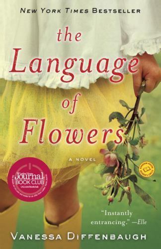 The Language of Flowers: A Novel by Diffenbaugh, Vanessa, Good Book