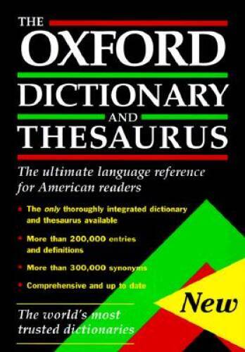 The Oxford Dictionary and Thesaurus: The Ultimate Language Reference for – GOOD