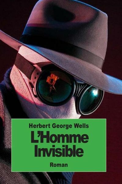 L&rsquo;homme Invisible