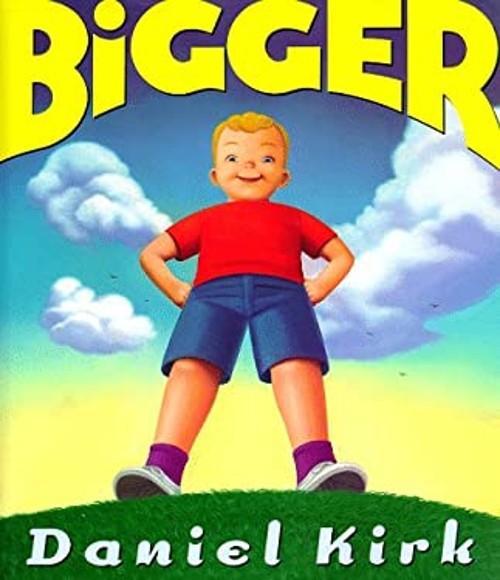 Bigger Hardcover Daniel Kirk