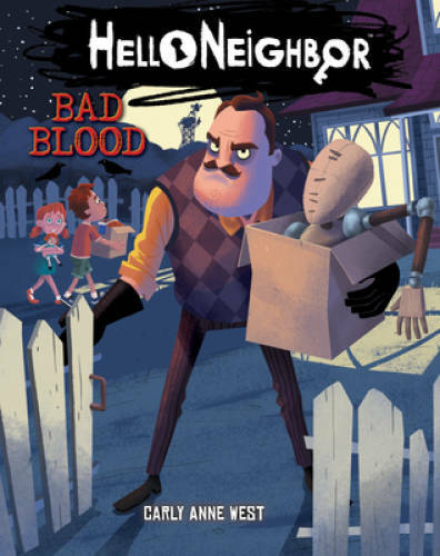 Hello Neighbor: Book #4 – Paperback By West, Carly Anne – VERY GOOD